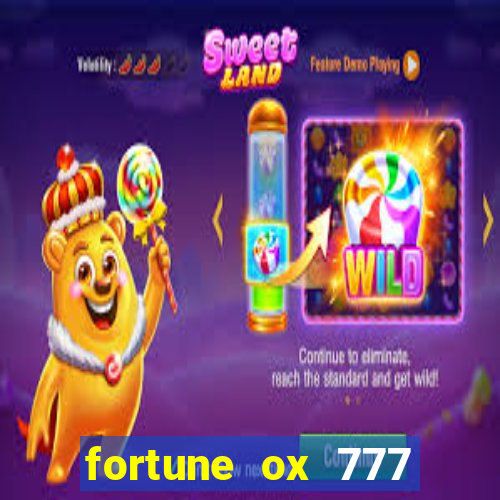 fortune ox 777 fortuna 77